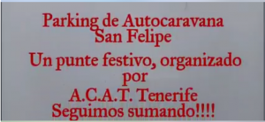 Parking de Auto caravana San Felipe, un puente festivo, organizado por A.C.A.T. Tenerife